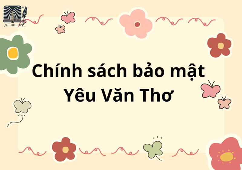 Chính Sách Bảo Mật của Yêu Văn Thơ